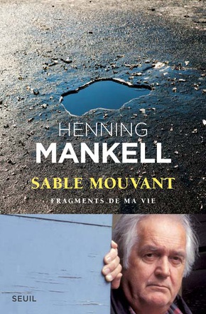 SABLE MOUVANT - FRAGMENTS DE MA VIE