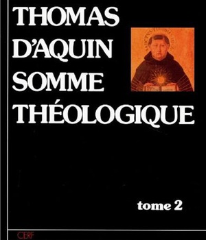 SOMME THEOLOGIQUE - TOME 2