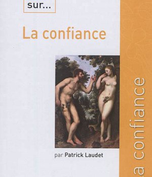 CE QUE DIT LA BIBLE SUR LA CONFIANCE
