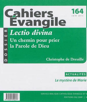 CAHIERS EVANGILE NO 164. LECTIO DIVINA