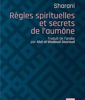 REGLES SPIRITUELLES ET SECRETS DE L'AUMONE