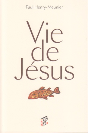 VIE DE JESUS