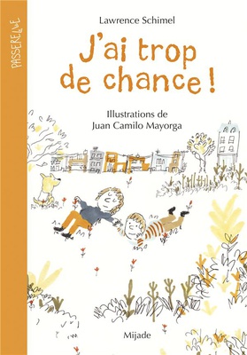 J'AI TROP DE CHANCE!
