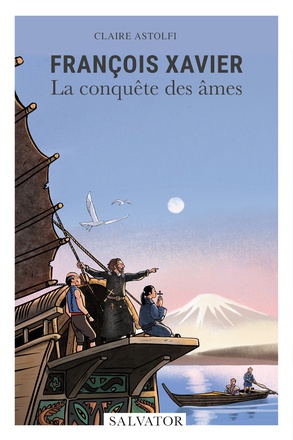 FRANCOIS XAVIER - LA CONQUETE DES AMES