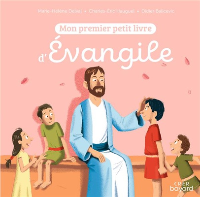 MON PREMIER PETIT LIVRE D'EVANGILE