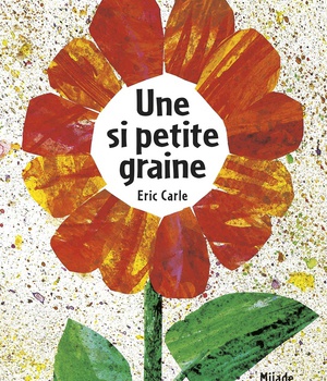 UNE SI PETITE GRAINE
