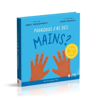 POURQUOI J'AI DES MAINS ?