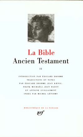LA BIBLE - VOL02 - ANCIEN TESTAMENT TOME 2/2 PLEIADE