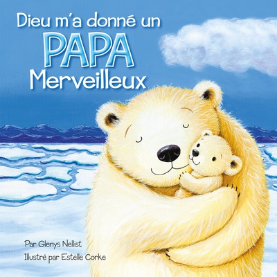 DIEU M'A DONNE UN PAPA MERVEILLEUX NDSP