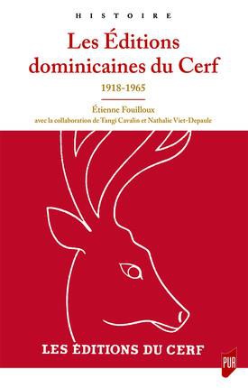 LES EDITIONS DOMINICAINES DU CERF - 1918-1965
