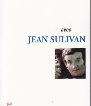 PRIER 15 JOURS AVEC JEAN SULIVAN