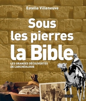 SOUS LES PIERRES, LA BIBLE