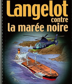 LANGELOT - T35 - LANGELOT CONTRE LA MAREE NOIRE