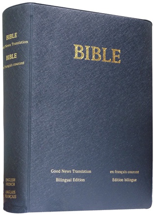 BIBLE BILINGUE FRANCAIS COURANT ET ANGLAIS GOOD NEWS