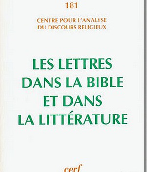LES LETTRES DANS LA BIBLE ET DANS LA LITTERATURE