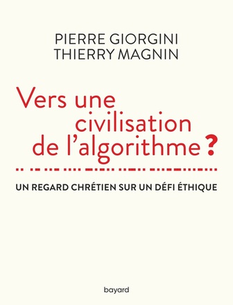 VERS UNE CIVILISATION DE L'ALGORITHME ?