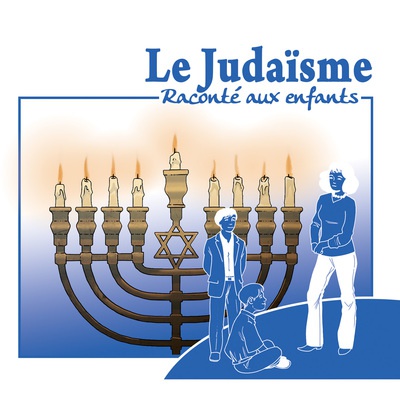 LE JUDAISME RACONTE AUX ENFANTS