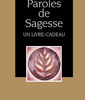 PAROLES DE SAGESSE