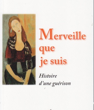 MERVEILLE QUE JE SUIS