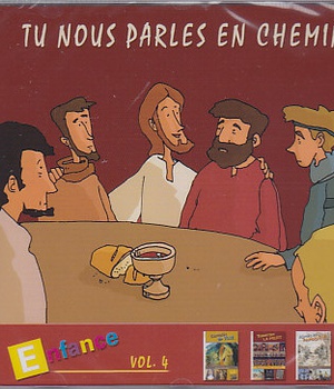 TU NOUS PARLES EN CHEMIN - ENFANCE (10-11-12) - VOL 4