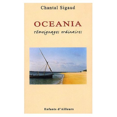 OCEANIA - TEMOIGNAGES ORDINAIRES