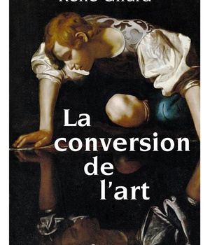 LA CONVERSION DE L'ART - PREFACE INEDITE DE BENOIT CHANTRE ET TREVOR CRIBBEN MERRILL