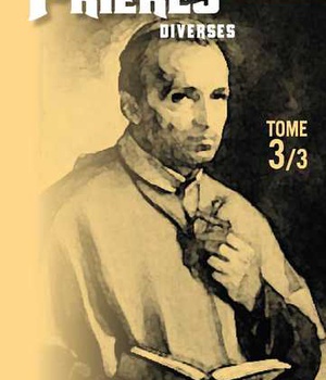 LES PRIERES D'ALPHONSE DE LIGUORI TOME 3 - L469 - PRIERES DIVERSES
