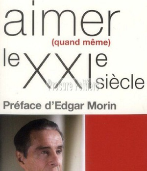 AIMER (QUAND MEME) LE XXI SIECLE