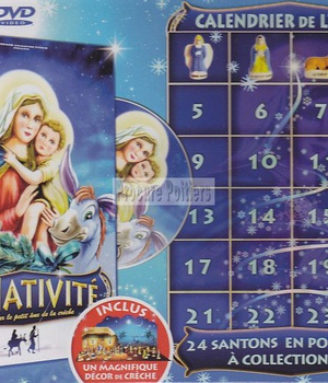 LA NATIVITE + CALENDRIER DE L'AVENT