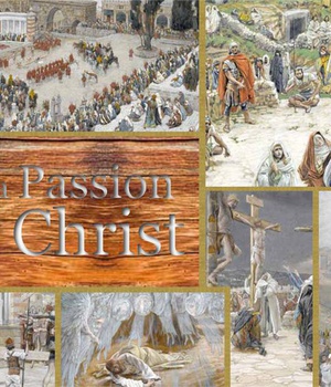 LA PASSION DU CHRIST - BIBLE TISSOT