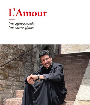 L'AMOUR - UNE AFFAIRE SACREE - UNE SACREE AFFAIRE