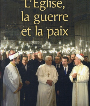 L'EGLISE, LA GUERRE ET LA PAIX