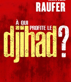 A QUI PROFITE LE DJIHAD ?