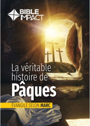 EVANGILE DE MARC - BIBLE IMPACT PAQUES