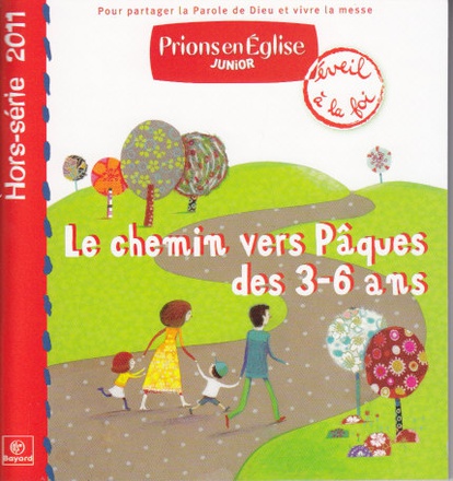 CHEMIN VERS PAQUES DES 3-7 ANS HS PRIONS