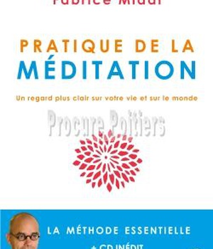 PRATIQUE DE LA MEDITATION (LIVRE + CD)