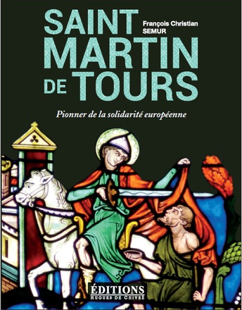 SAINT MARTIN DE TOURS - PREMIER EUROPEEN DE LA SOLIDARITE