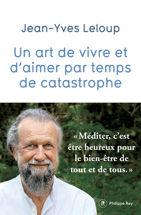UN ART DE VIVRE ET D'AIMER PAR TEMPS DE CATASTROPHE