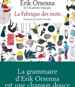 LA FABRIQUE DES MOTS