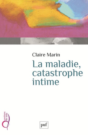 LA MALADIE, CATASTROPHE INTIME