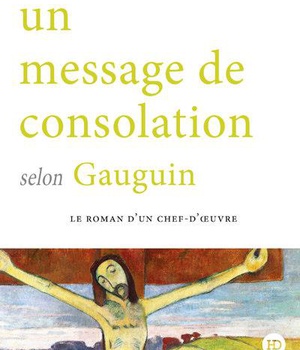 UN MESSAGE DE CONSOLATION SELON GAUGUIN