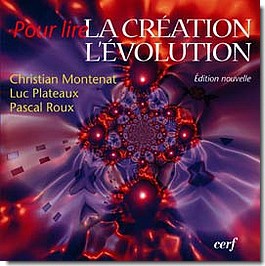 POUR LIRE LA CREATION ET L EVOLUTION