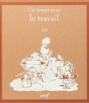 UN TEMPS POUR LE TRAVAIL NUMERO 10