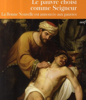 LE PAUVRE CHOISI COMME SEIGNEUR
