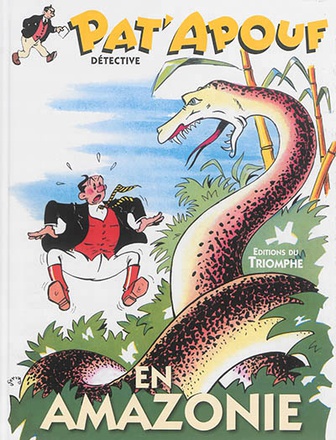 PAT'APOUF DETECTIVE - T09 - PAT'APOUF EN AMAZONIE