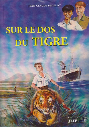 SUR LE DOS DU TIGRE