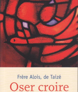 OSER CROIRE