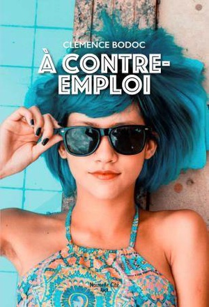 A CONTRE EMPLOI - L'EQUATION DU BONHEUR AU TRAVAIL A PLUSIEURS INCONNUES