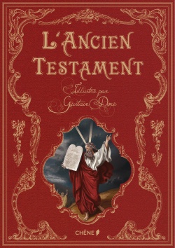 L'ANCIEN TESTAMENT ILLUSTRE PAR GUSTAVE DORE
