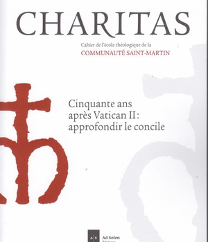 CHARITAS N 1 - CINQUANTE ANS APRES VATICAN II : APPROFONDIR LE CONCILE